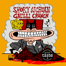 Load image into Gallery viewer, SMOKY SICHUAN CHILLI CRUNCH (Brownhill & Co Collab)