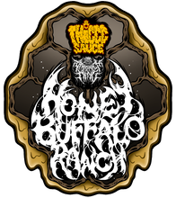 Load image into Gallery viewer, HONEY BUFFALO RANCH (Sandwich King Collab)
