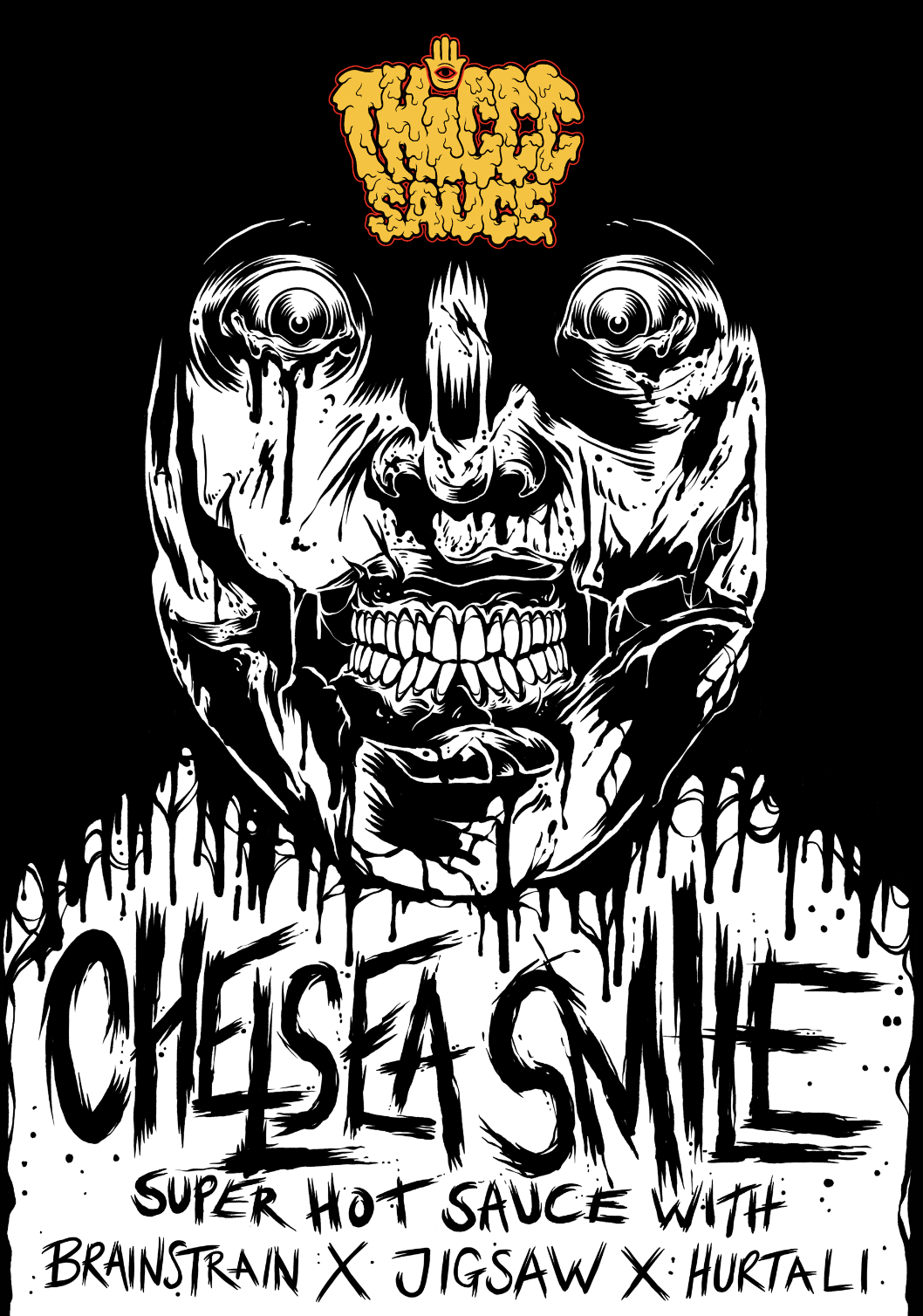CHELSEA SMILE Super Hot Sauce With BRAINSTRAIN x JIGSAW x HURTALI